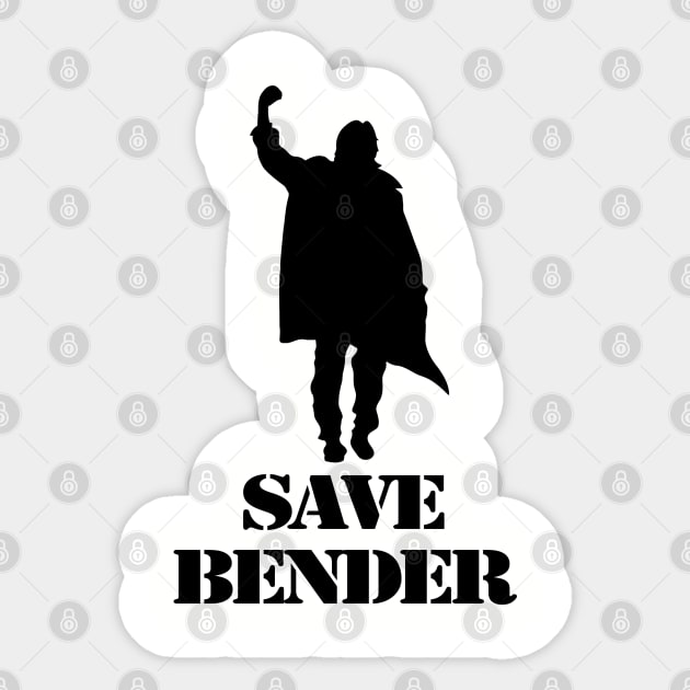 Save Bender! Sticker by RetroZest